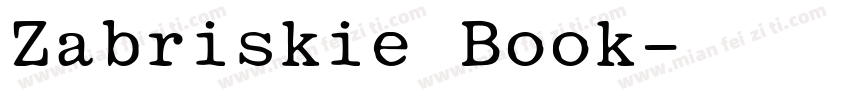 Zabriskie Book字体转换